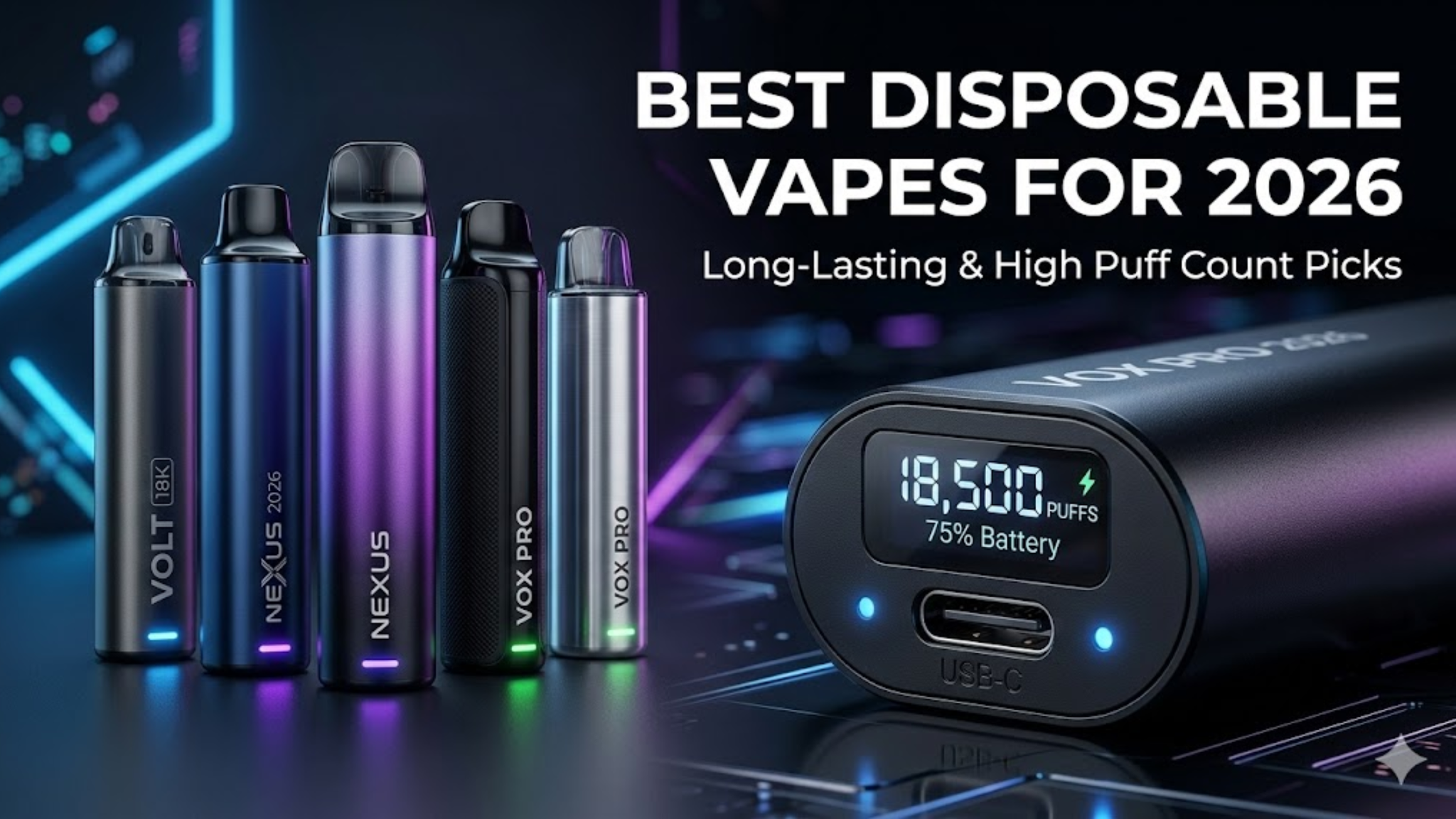 Best Disposable Vapes for 2026 (Long-Lasting & High Puff Count Picks) Best Disposable Vapes for 2026 (Long-Lasting & High Puff Count Picks)