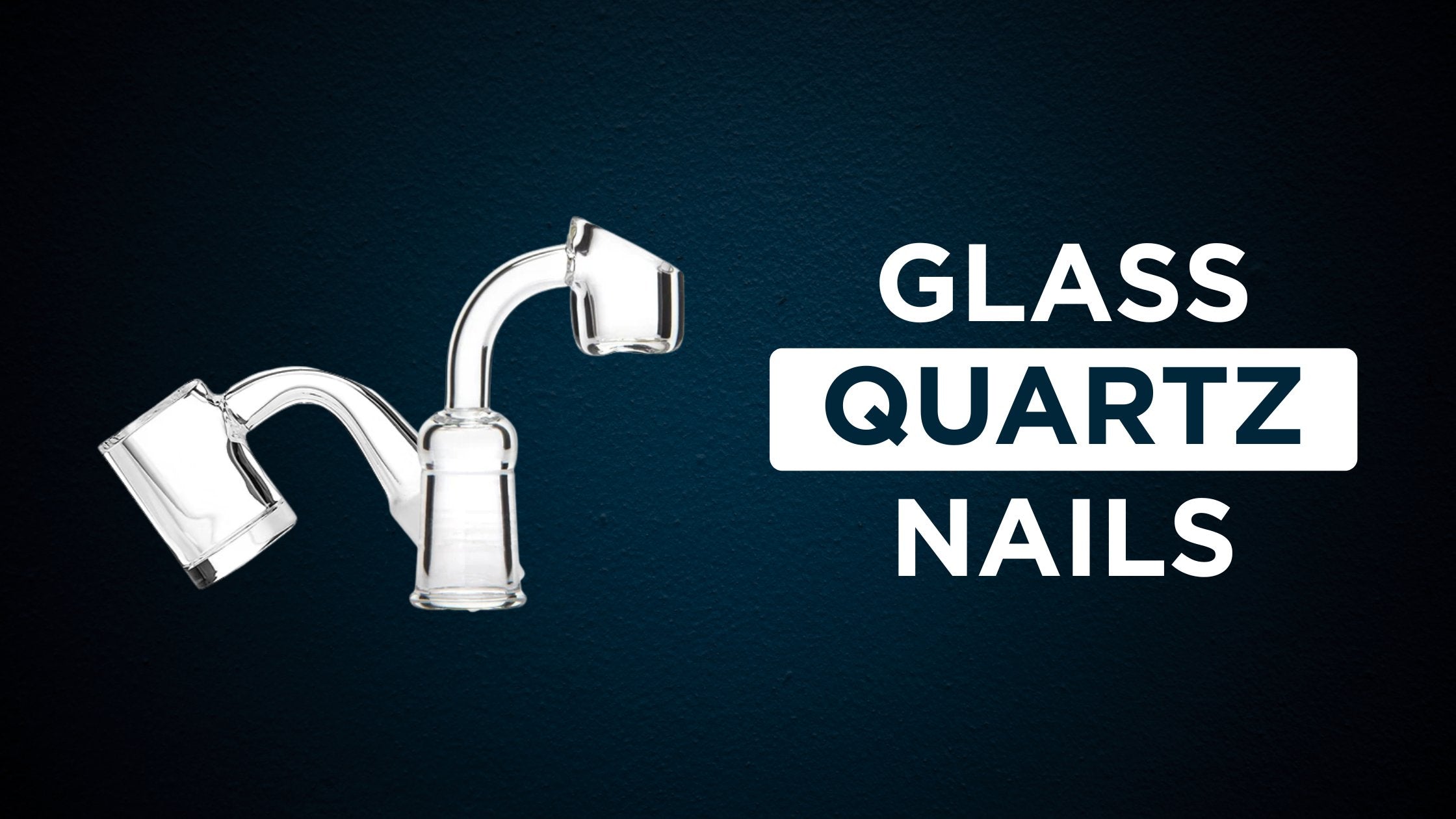 Glass / Quartz Nails