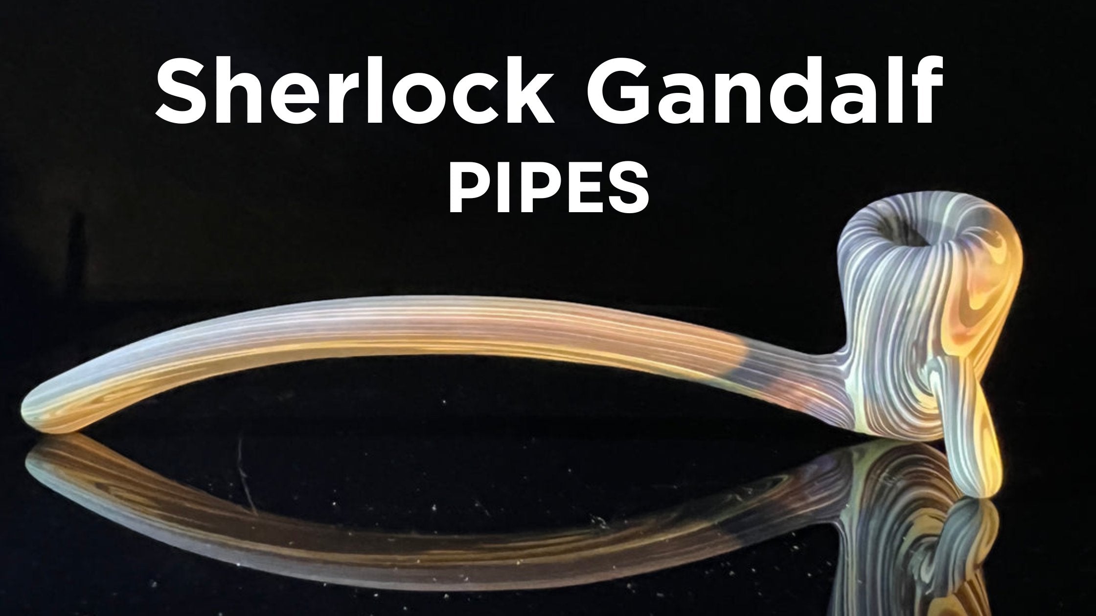 Sherlock/Gandalf Pipes