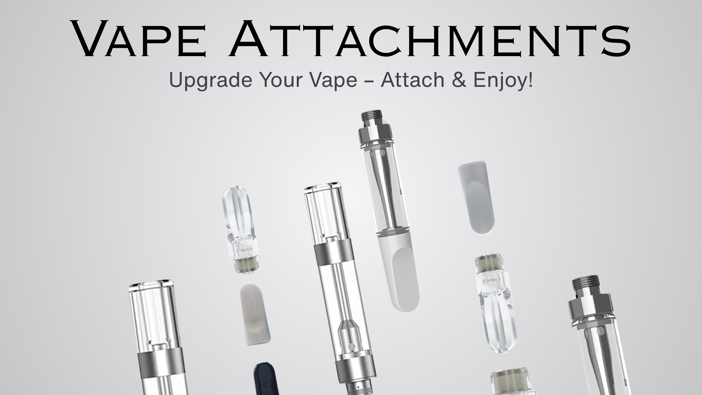 Vaporizer Attachments