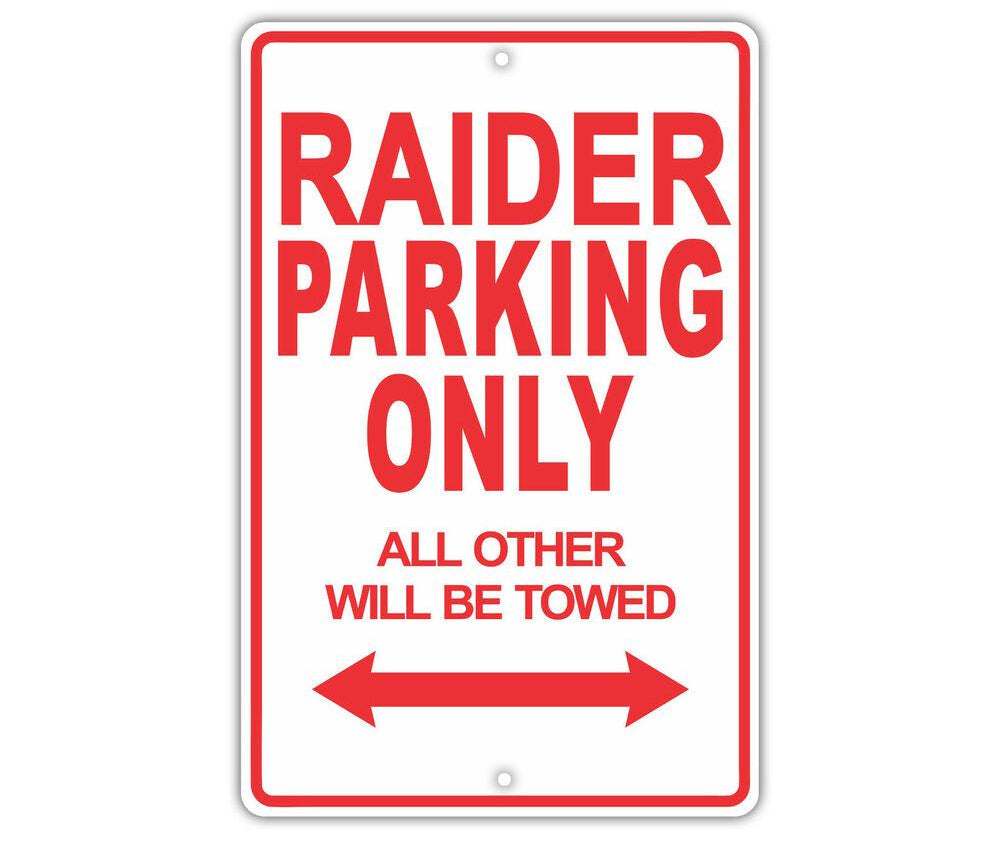 Authentic Street Signs 35108 Raiders & Sacked Parking Sign, Steel