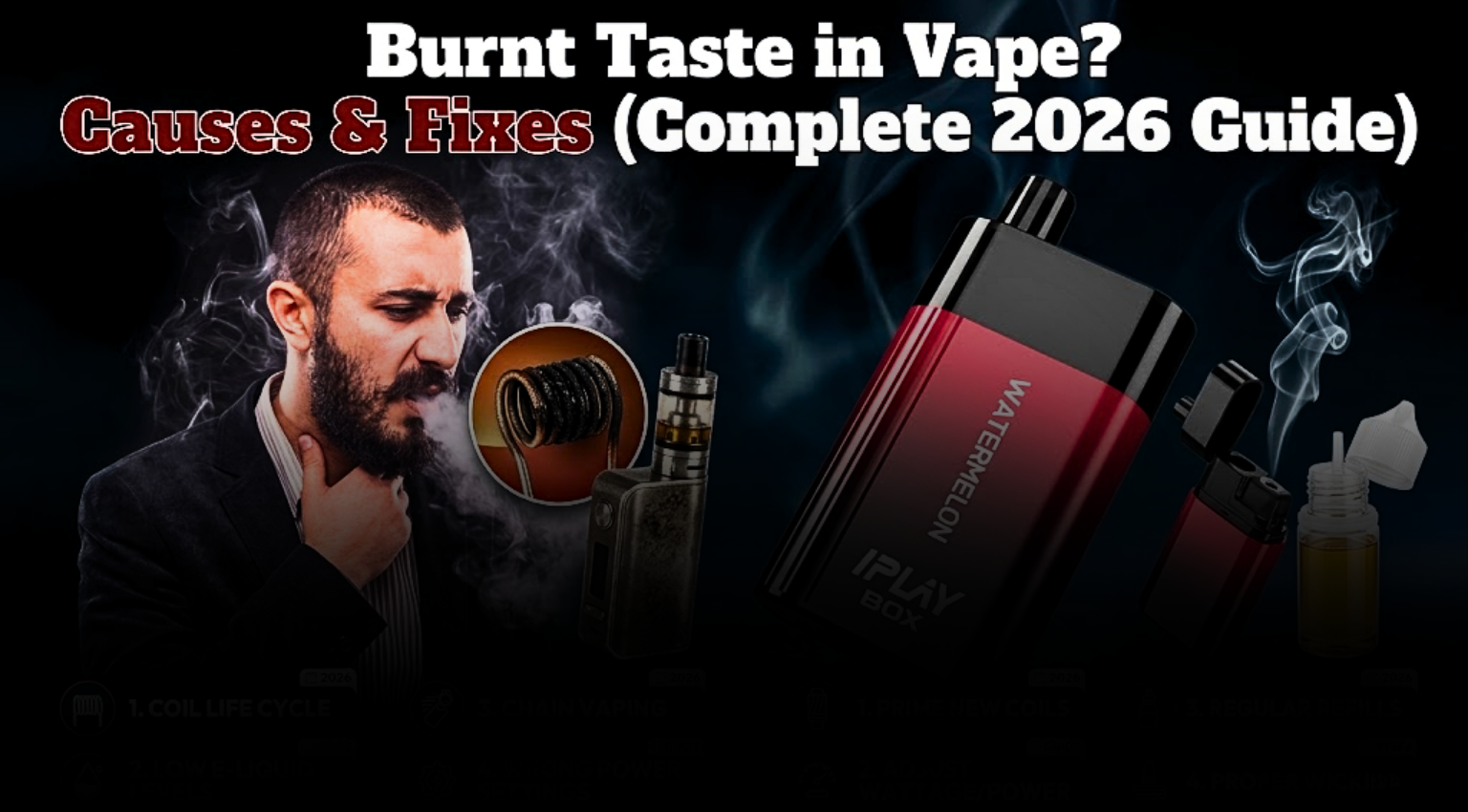 Burnt Taste in Vape? Causes & Fixes (Complete 2026 Guide)