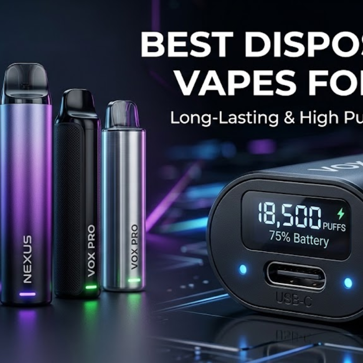 Best Disposable Vapes for 2026 (Long-Lasting & High Puff Count Picks)
