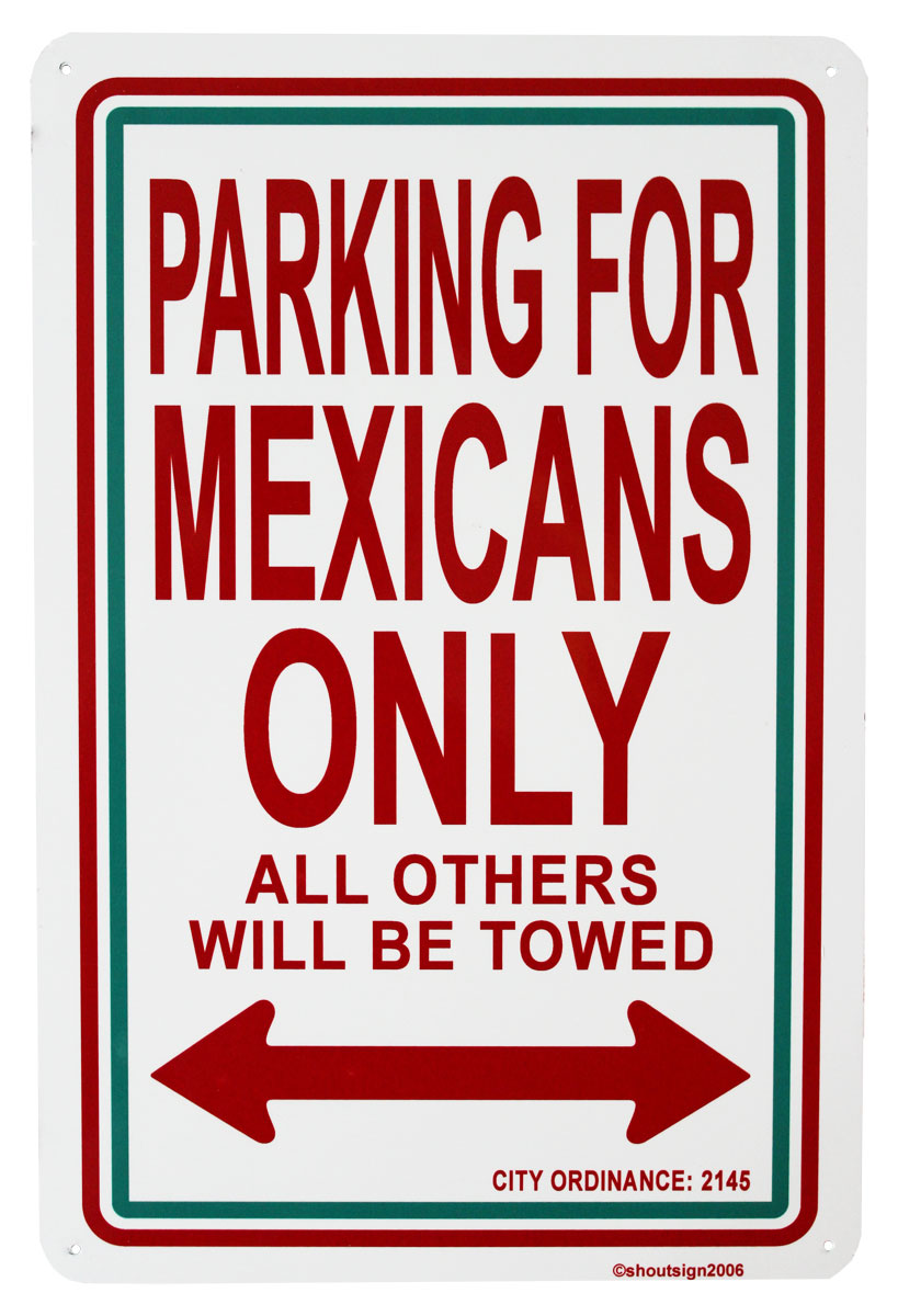 Sign - Mexicans Only