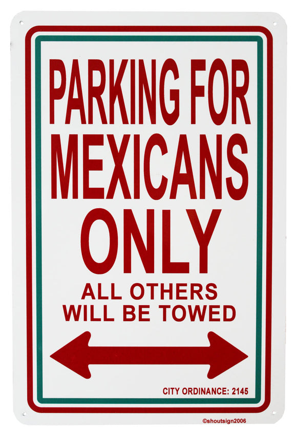 Sign - Mexicans Only